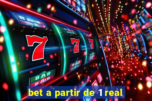 bet a partir de 1 real